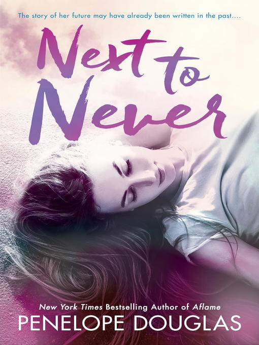 Title details for Next to Never by Penelope Douglas - Wait list